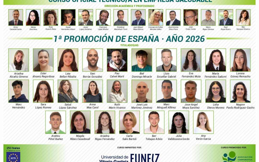 ESPAÑA YA CUENTA CON SU PRIMERA PROMOCIÓN DE TÉCNICOS/AS EN EMPRESA SALUDABLE